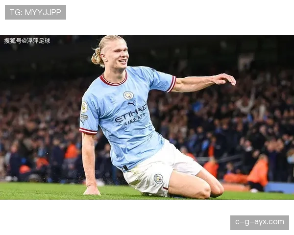 哈兰德率队勇夺2023三冠王,状态火热再成足坛焦点 哈兰德率队勇夺2023三冠王,状态火热再成足坛焦点